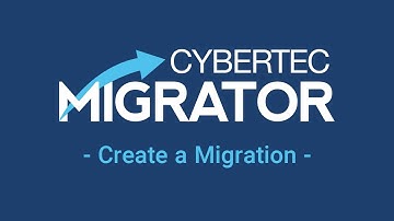 Create a Migration | CYBERTEC Migrator v.3.7.1