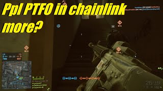 BF4 - People PTFO more in chainlink | A lot of bad BF4 players!