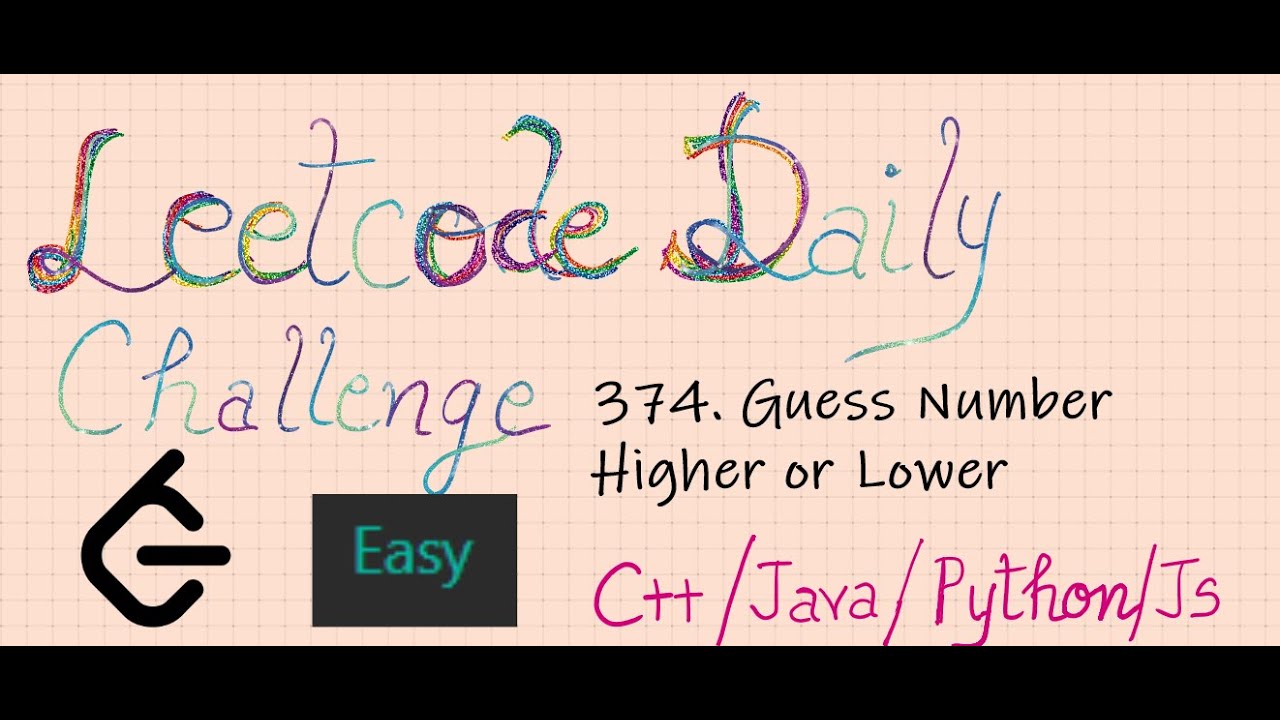 374. Guess Number Higher or Lower | Leetcode | Easy | cpp | java ...