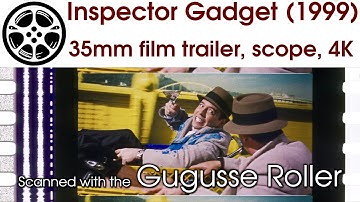 Inspector Gadget (1999), 35mm film trailer, scope 4K