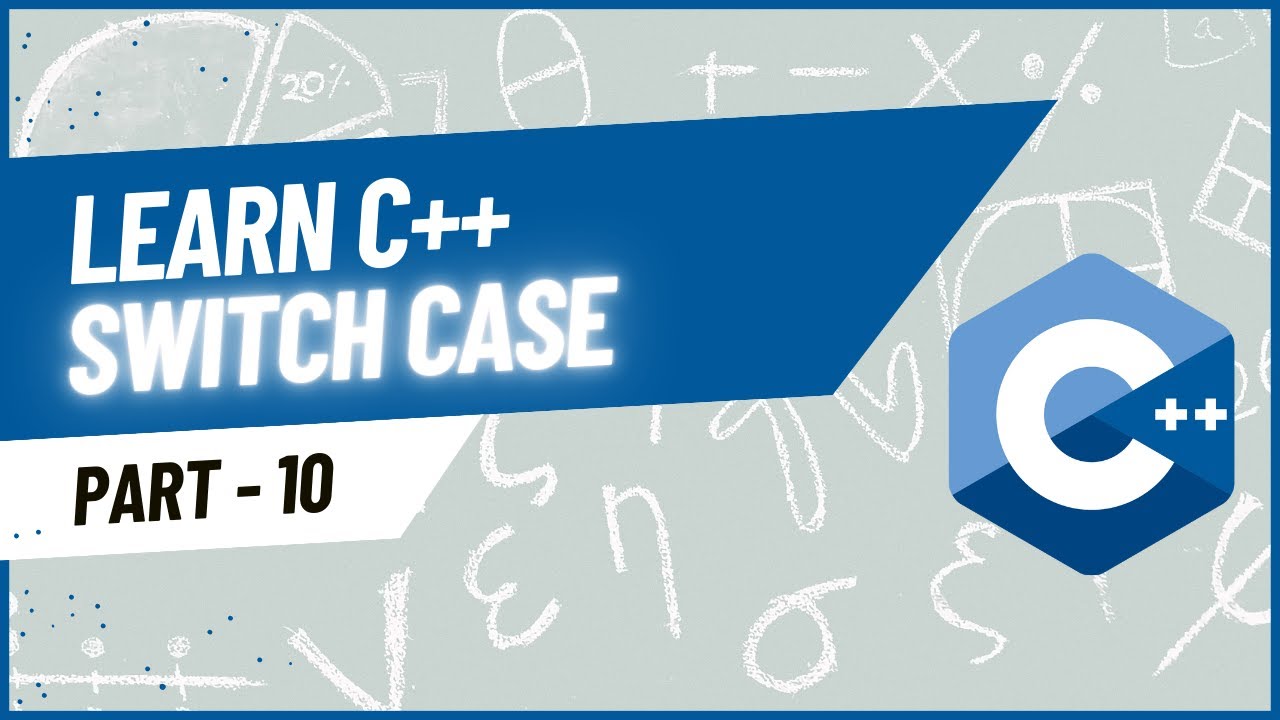 Switch Case in C++ | C++ Programming Tutorial for Beginners - YouTube