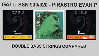 Galli Bsn 920 Bronze Galli Bsn 900 And Pirastro Evah Pirazzi Double Bass Strings Direct Comparison
