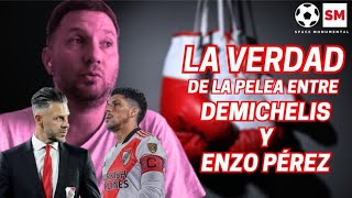 La verdad de la pelea entre Martín Demichelis y Enzo Pérez
