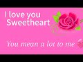I Love You Sweetheart ЁЯШШ You Mean A Lot To Me I Love You Sweetheart ЁЯШШ You Mean A Lot To Me