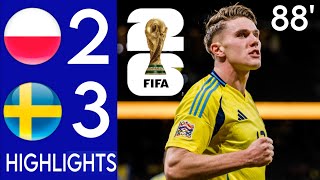 Sweden Vs Poland 3-2 Highlights 88 Viktor Gyokeres Goal World Cup Qualification