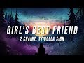 2 Chainz - Girl's Best Friend (Lyrics) ft. Ty Dolla $ign