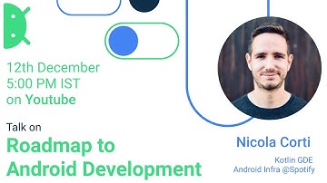 Roadmap to Android Development | AMA Session |ft. Nicola Corti & Debanshu Datta