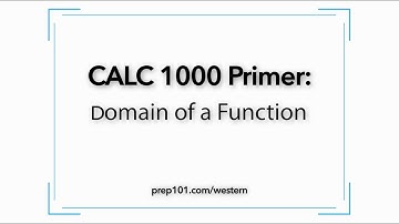 CALC 1000 Primer: Domain of a Function