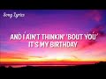 Anne-Marie - Birthday ( Lyrics ) 🎵