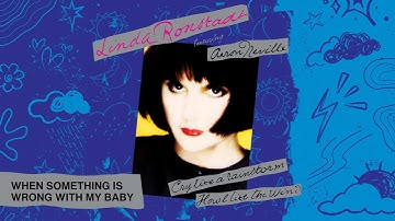 Linda Ronstadt - When Something Is Wrong With My Baby (feat. Aaron Neville) (Album Art Visualizer)