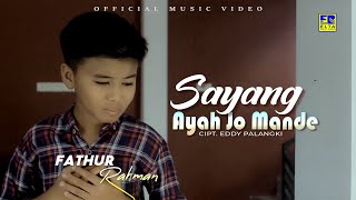 Lagu Minang Terbaru 2021 - Fathur Rahman - Sayang Ayah Jo Mande