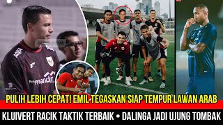 🔴DEMI LOLOS PIALA DUNIA! Emil Temukan Cara Pulih Lebih Cepat~Kluivert Pastikan Dalinga Debut