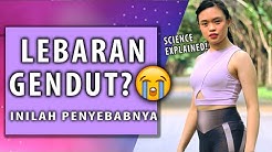 PENYEBAB GENDUT saat LEBARAN + cara mengatasi - Durasi: 11.35. PENYEBAB GENDUT saat LEBARAN + cara mengatasi - Durasi: 11.35.