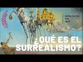 ¿Qué es el surrealismo?