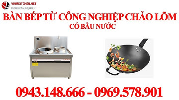 Bàn Bếp Từ Công Nghiệp Đơn 1 Chảo Lõm Có Bầu Nước