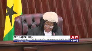 ANTI-LGBTQ+ BILL: Lawyer for Speaker of Parl., Thaddeus Sory exchanges words with the CJ. #JoyNews