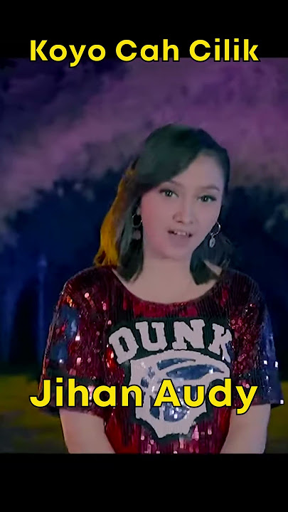 Jihan Audy - Koyo Cah Cilik #Shorts