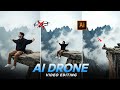 Trending Ai Drone Shot Video Editing Tutorial | Ai Drone Video Editing | How To Make Ai Drone Video