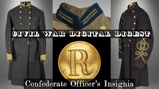 Confederate Officer's Insignia - Civil War Uniforms reviewed