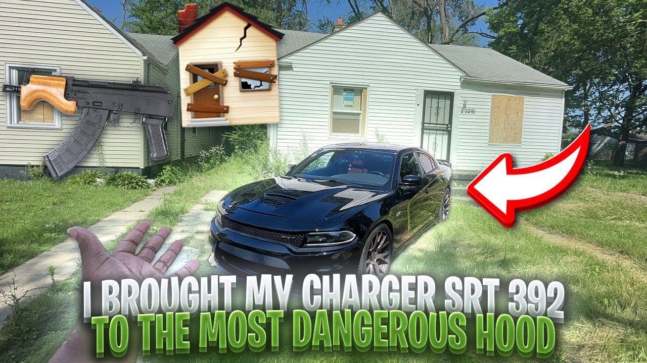 I BROUGHT MY CHARGER SRT 392 TO THE MOST DANGEROUS HOOD IN AMERICA