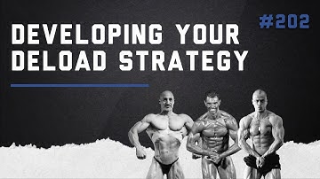 3DMJ Podcast #202: Developing Your Deload Strategy
