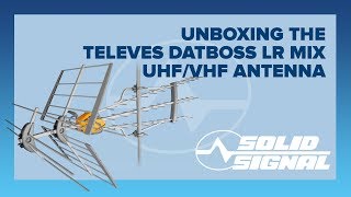 Televes DigiNova Boss UHF/VHF Amplified HDTV Antenna with LTE Filter Super Unboxing: Televes DATBOSS LR MIX UHF/VHF Antenna