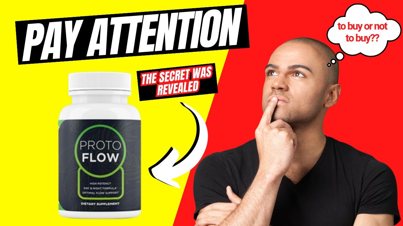 PROTOFLOW - Protoflow Review ((PAY ATTENTION)) Protoflow Really Work ...