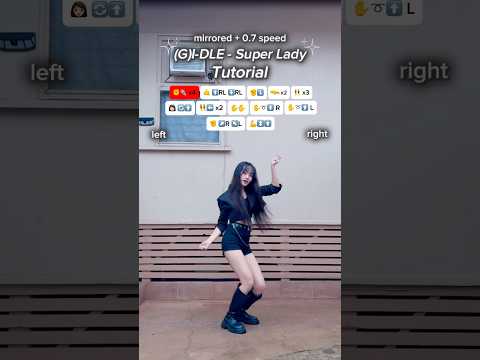 [TUTORIAL] (여자)아이들((G)I-DLE) - 'Super Lady' dance ♡ #Super_LadyChallenge #gidle #superlady