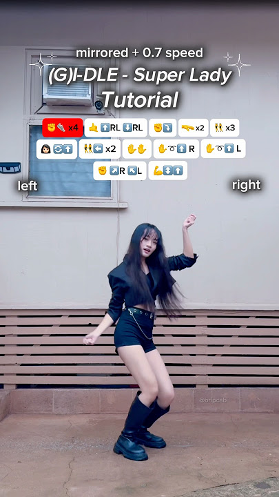 [TUTORIAL] (여자)아이들((G)I-DLE) - 'Super Lady' dance ♡ #Super_LadyChallenge #gidle #superlady