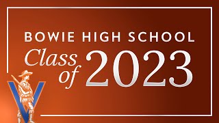 2023 Bowie HS Graduation  Arlington ISD