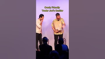 Overly Friendly Trader Joe