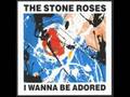 The Stone Roses - I Wanna be Adored (audio only)