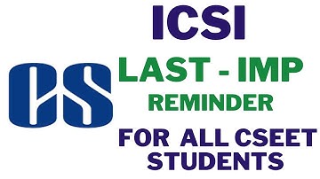 icsi last important reminder for all cseet students regarding july 2023 exam