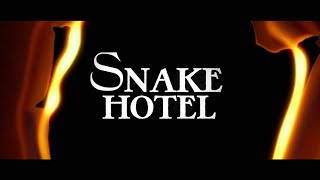 Snake Hotel  - R Rated Trailer (ITN Distribution 2023)