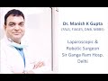 Laparoscopic fundoplication for large hiatus hernia  dr manish k gupta