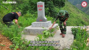 8 cột mốc biên giới nổi tiếng nhất Việt Nam   THƯ VIỆN PHÁP LUẬT