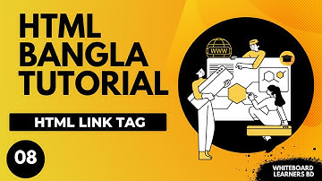 HTML Link  | Web design & development course | ওয়েব ডিজাইন বাংলা কোর্স | Part 8