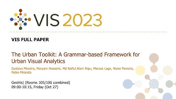 The Urban Toolkit: A Grammar-based Framework for Urban Visual Analytics - Fast Forward | VIS 2023