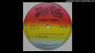 Video thumbnail of "Tabou combo - ALLO ALLO"