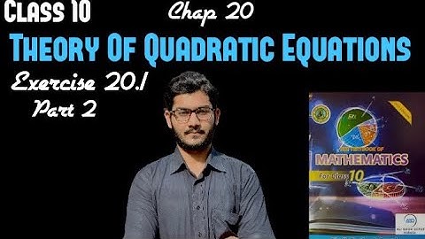 Maths Class 10 Chap 20 Theory Of Quadratic Equations Exercise 20.1 part 2 Sindh text book board