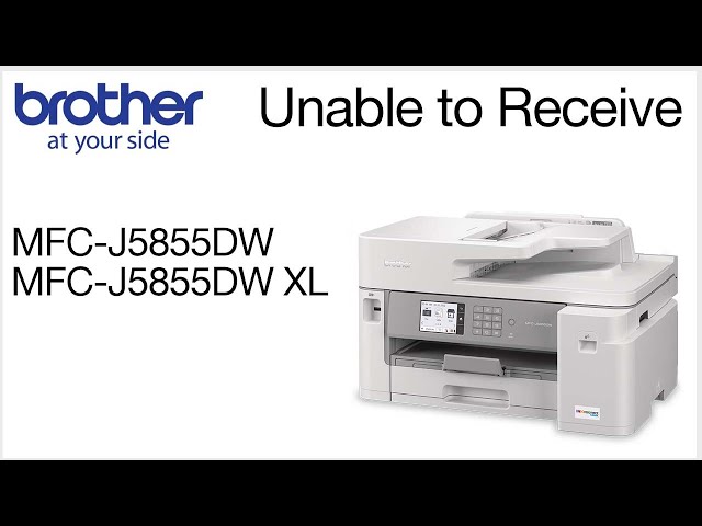 MFCJ5855DW or MFCJ5855DW XL unable to receive fax - YouTube