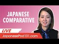How to use Japanese comparatives - Basic Japanese Grammar