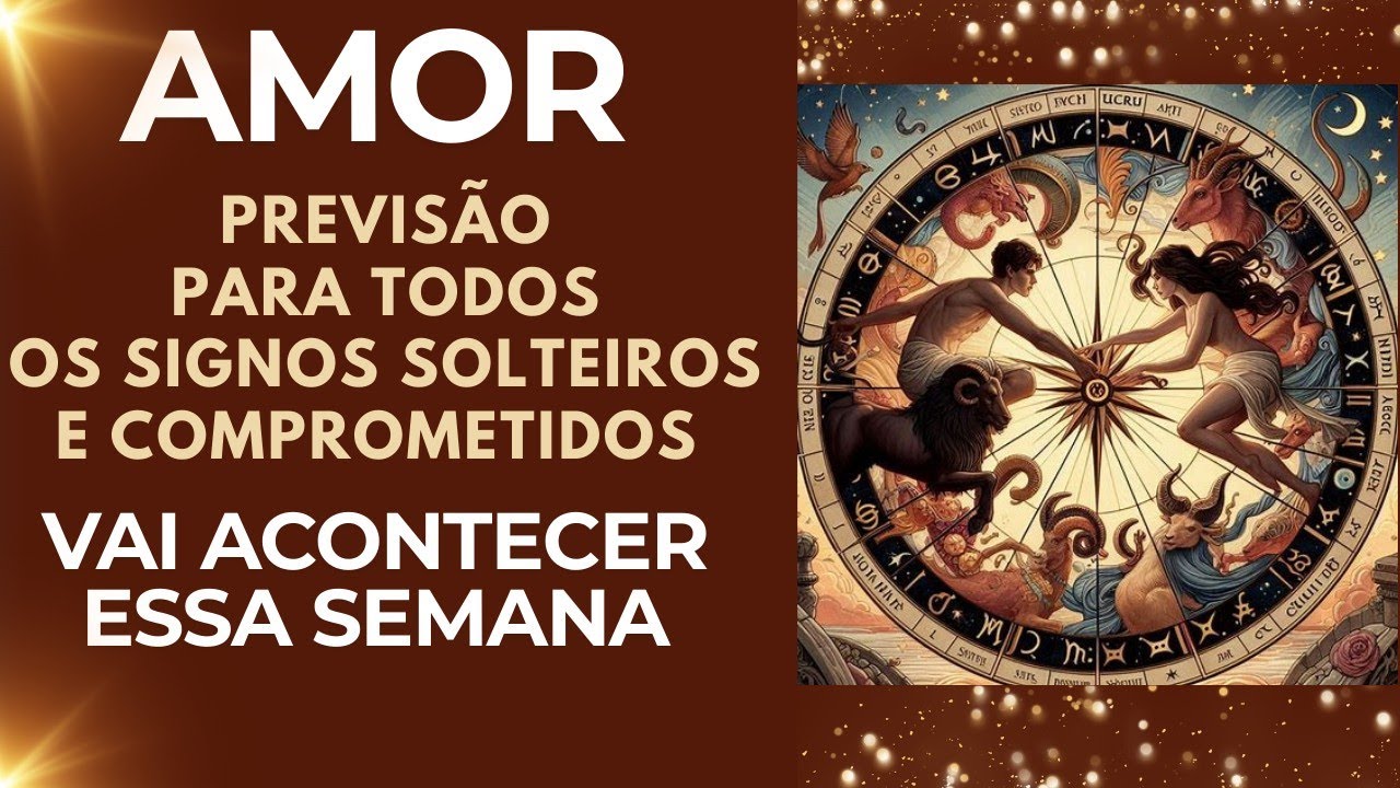 ️AMOR PREVISÃO PARA TODOS OS SIGNOS ♈♉♊♋♌♍♎♏♐♑♒♓ - YouTube