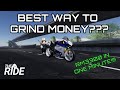 Best way to grind money  the ride roblox