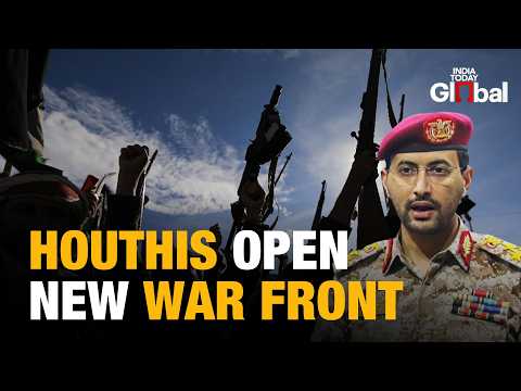 Video Houthis Enter Iran War, Open New Front Against Israel And Threaten Global Shipping