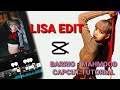 LISA EDIT CAPCUT TUTORIAL LALISA MONEY BARRIO MAHMOOD