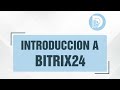 D-LINIEX | Introducción a Bitrix24