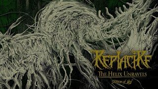 Replacire - "The Helix Unravels" (Official Audio) 2024
