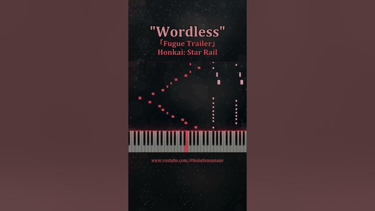 Fugue Trailer: "Wordless" - Honkai: Star Rail | Piano Tutorial #honkaistarrail #崩壊スターレイル #忘归人 #ピアノ