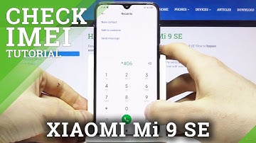 How to Find IMEI and Serial Number in XIAOMI Mi 9 SE – Locate IMEI and SN